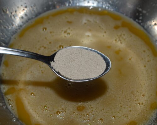 And a teaspoon of dry yeast